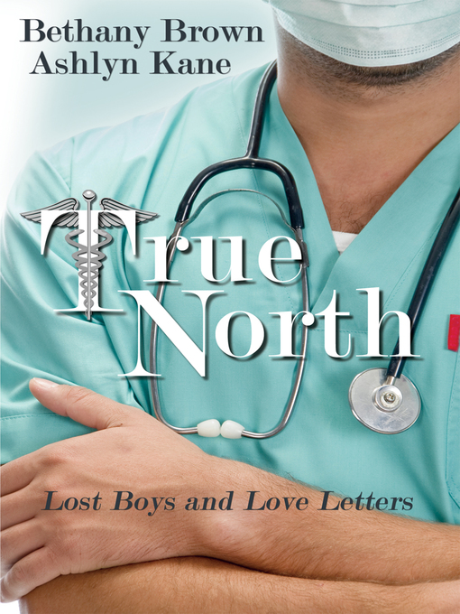 Title details for True North by Bethany Brown - Available